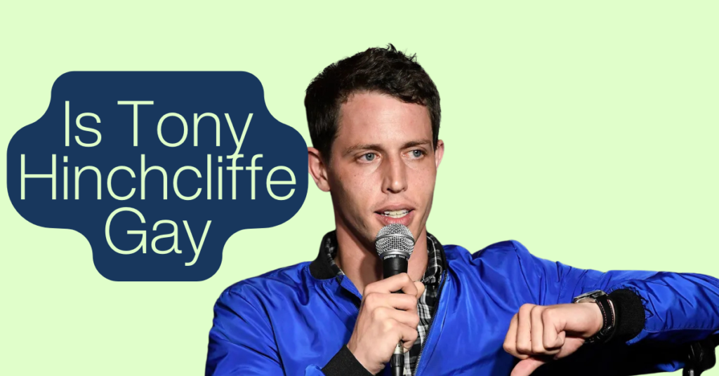 tony hinchcliffe gay